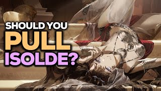 SHOULD YOU PULL FOR ISOLDE [upl. by Trudy312]