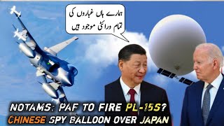 NOTAMs PAF to fire PL15s  Chinese Spy Balloon over Japan  AM Raad [upl. by Joscelin]