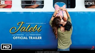 Jalebi  Official Trailer  Rhea  Varun  Digangana  Pushpdeep Bhardwaj [upl. by Lexerd]