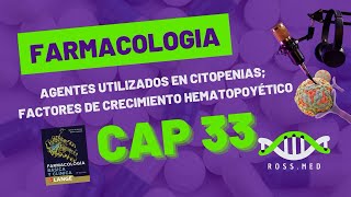 CAP 33AGENTES UTILIZANDO EN CITOPENIAS FACTORES DE CRECIMIENTO HEMATOPOYETICOKATZUNGRESUMEN [upl. by Kwabena]