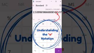 Understanding Notation e on Calculators shorts calculator mathshorts education [upl. by Chelsey]