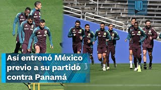 Así entrenó la Selección Mexicana para su encuentro ante Panamá en la Nations League [upl. by Varian]