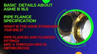 ASME B 165 Pipe Flange Standard Specification Flange and Flange Fittings flange WNRF material [upl. by Sucramed292]