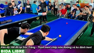 Thịnh kent kèo trên chấp nữa đường và bỏ kent  Độ bida libre tại Sóc Trăng khai trương clbThanh Lâm [upl. by Port]