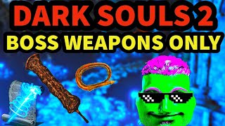 Can you beat Dark Souls 2 using a different boss weapon for every boss [upl. by Norri]