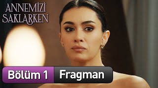 Annemizi Saklarken 1 Bölüm Fragman 8 Aralık Çarşamba Başlıyor [upl. by Rogergcam785]