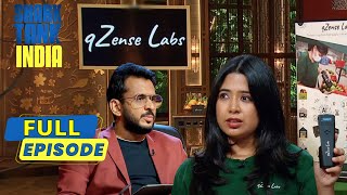 Qzense Labs की Valuation को सुनकर सभी Sharks क्यों हुए Annoyed  Shark Tank India S1  Full Episode [upl. by Gilchrist]