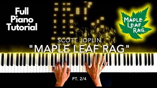 Maple Leaf Rag Piano Tutorial Part 2 of 4 [upl. by Ahsikahs]