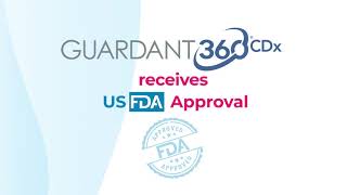 Guardant360® CDx receives FDA Approval [upl. by Ly38]