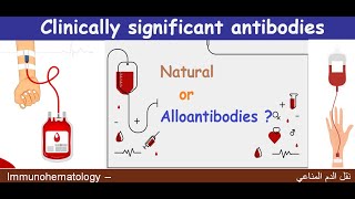 Lecture 16 Clinically significant antibodies [upl. by Dosia]