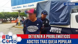 DETIENEN A PROBLEMÁTICOS ADICTOS TRAS QUEJA POPULAR EnCorto NoticieroDigital video [upl. by Fisk861]