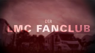 MARKENTREUE  Der LMCFanclub [upl. by Razec]