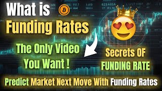 What is Funding rates  How to predict the next move  Funding Rates Explained [upl. by Ace915]