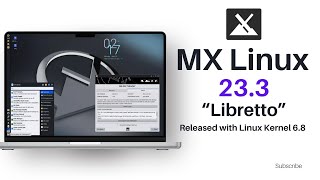 MX Linux 233 “Libretto” Released [upl. by Tehc]