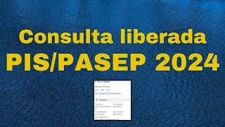 PIS 2024  Consulta liberada  Carteira de Trabalho Digital  PISPASEP  Calendário PIS [upl. by Avram]