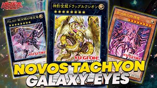 NOVOS TACHYON GALAXYEYES TACHYON DRAGON AGORA É UM DECK  YUGIOH DUELISTS OF BRILLIANCE [upl. by Grania]