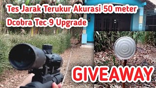 Dcobra Tec 9 Upgrade Tes Akurasi 50 meter GIVEAWAY [upl. by Caputto702]