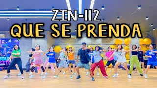 ZIN112  QUE SE PRENDA  ELECTRO ARABIC  ZUMBA  DANCEFITNESS [upl. by Lorenzo]