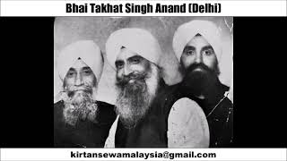 Bhai Takhat Singh Anand Delhi  Tu Meri Sobha Tum Sang Racheya [upl. by Moreen212]