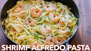 How To Make Creamy Shrimp Alfredo Pasta  30 Minute Meal [upl. by Ballinger205]