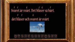 Blowin´in the Wind på svenska med text och ackord  En av alla Ingvar [upl. by Rimaa]