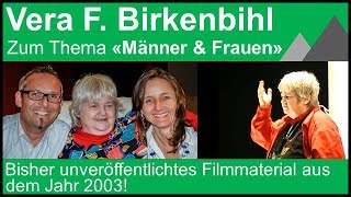 Vera F Birkenbihl zum Thema quotMänner amp Frauenquot [upl. by Ash]