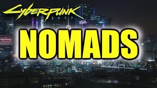 Cyberpunk 2077 Lore Nomads  Aldecaldos [upl. by Ilojna16]