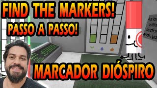 FIND THE MARKERS  COMO PEGAR O MARCADOR DIÓSPIRO  HOW TO GET THE PERSIMMON MARKER [upl. by Karoly600]