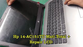 Laptop Hp 14 ac151TU Mati Total  Laptop Hp 14 Matot  Repair LCD Short [upl. by Ora]