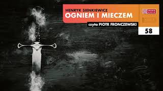 Ogniem i mieczem 58  Henryk Sienkiewicz  Audiobook po polsku [upl. by Serafina]