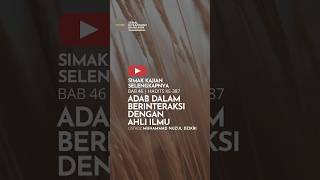 ADAB DALAM BERINTERAKSI DENGAN AHLI ILMU  Ustadz Muhammad Nuzul Dzikri Lcdakwah sunnah podcast [upl. by Okiam]