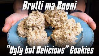 How to Make quotUgly but Deliciousquot Cookies  Brutti ma Buoni Recipe [upl. by Bernadina]