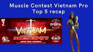 Muscle Contest Vietnam Pro Recap [upl. by Ingeborg]