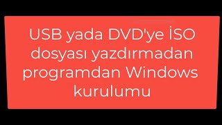 USB ve DVD olmadan Windows kurma [upl. by Lessard128]