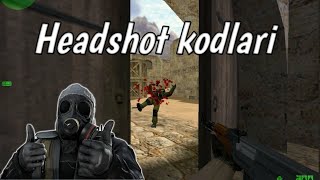 Headshot kodlari Counter Strike 16 [upl. by Nelac]