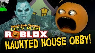 Roblox ESCAPE THE HAUNTED HOUSE Obby Annoying Orange [upl. by Varion261]