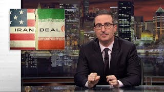 Iran Deal Last Week Tonight with John Oliver HBO [upl. by Eekaz]