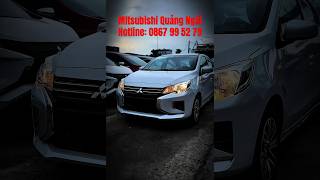 Attrage MT ưu đãi sập sàn dịp cuối năm  Mitsubishi Quảng Ngãi  Hotline 0867995279 [upl. by Llerral]