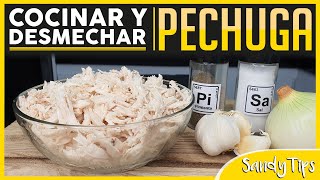 Adobar Cocinar y Desmechar Pechuga de Pollo  Cocina Fácil 💜 Sandy Tips [upl. by Eizzo]