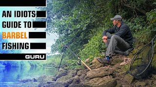 An Idiots Guide to Barbel Fishing with Dean Macey [upl. by Yrtneg]