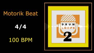 Motorik Beat  100 bpm  8 Bar Drum Loop [upl. by O'Neill]