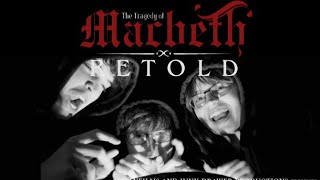 The Tragedy of Macbeth Retold [upl. by Nerual655]