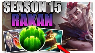 SEASON 15 RAKAN SUPPORT GAMEPLAY GUIDE [upl. by Maharva]