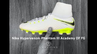 Nike Hypervenom Phantom III Academy DF FG ‘Just Do it Pack’  UNBOXING amp ON FEET  football boots [upl. by Boesch]