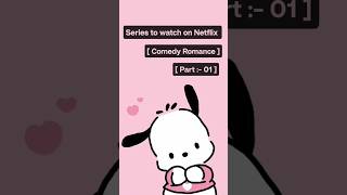 Top 5 hollywood comedy romance series on Netflix  Part01 netflix comedy romance netflixseries [upl. by Rivard969]