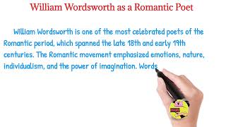 William Wordsworth as a Romantic Poet [upl. by Nnyleve453]