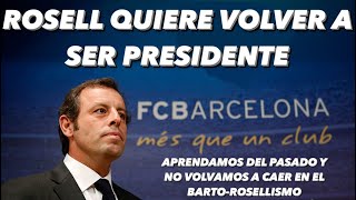 ROSELL ENCABEZARIA LA MOCION DE CENSURA CONTRA LAPORTA  NOS JUGAMOS EL FUTURO NO CAIGAIS OTRA VEZ [upl. by Irac]