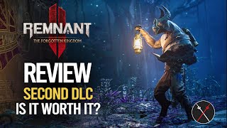 Remnant 2 The Forgotten Kingdom DLC Review  Is it Worth It Should You Get this DLC [upl. by Alicul]