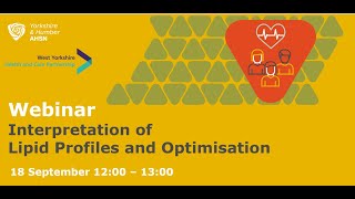 Interpretation of Lipid Profiles and Other Lipid Optimisation tests webinar [upl. by Yrtnej39]