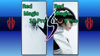 Red Magic 10 Pro VS Red Magic 9 Pro [upl. by Breskin]